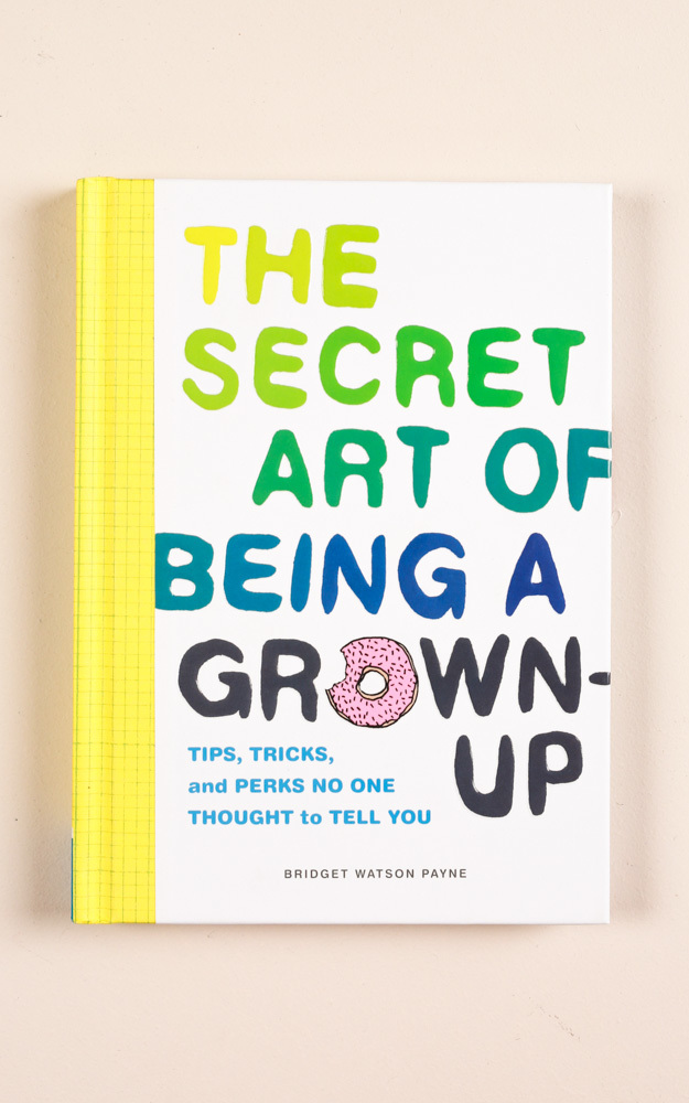 The Secret Art Of Being A Grown Up , , hi-res image number null